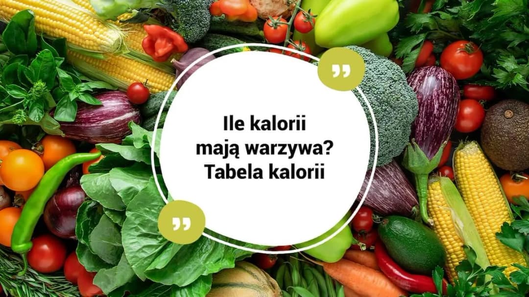 Ile kalorii ma warzywa na patelnię? Zaskakujące fakty o kaloryczności